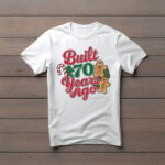 Vintage 'Built 70 Years Ago' T-Shirt – Classic Retro Style